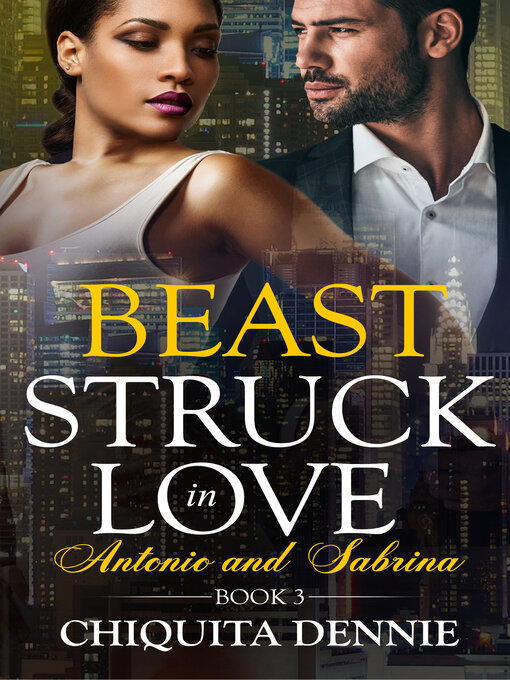 Title details for Beast: a Protector Emotional Scars Dark Mafia Romance by Chiquita Dennie - Available